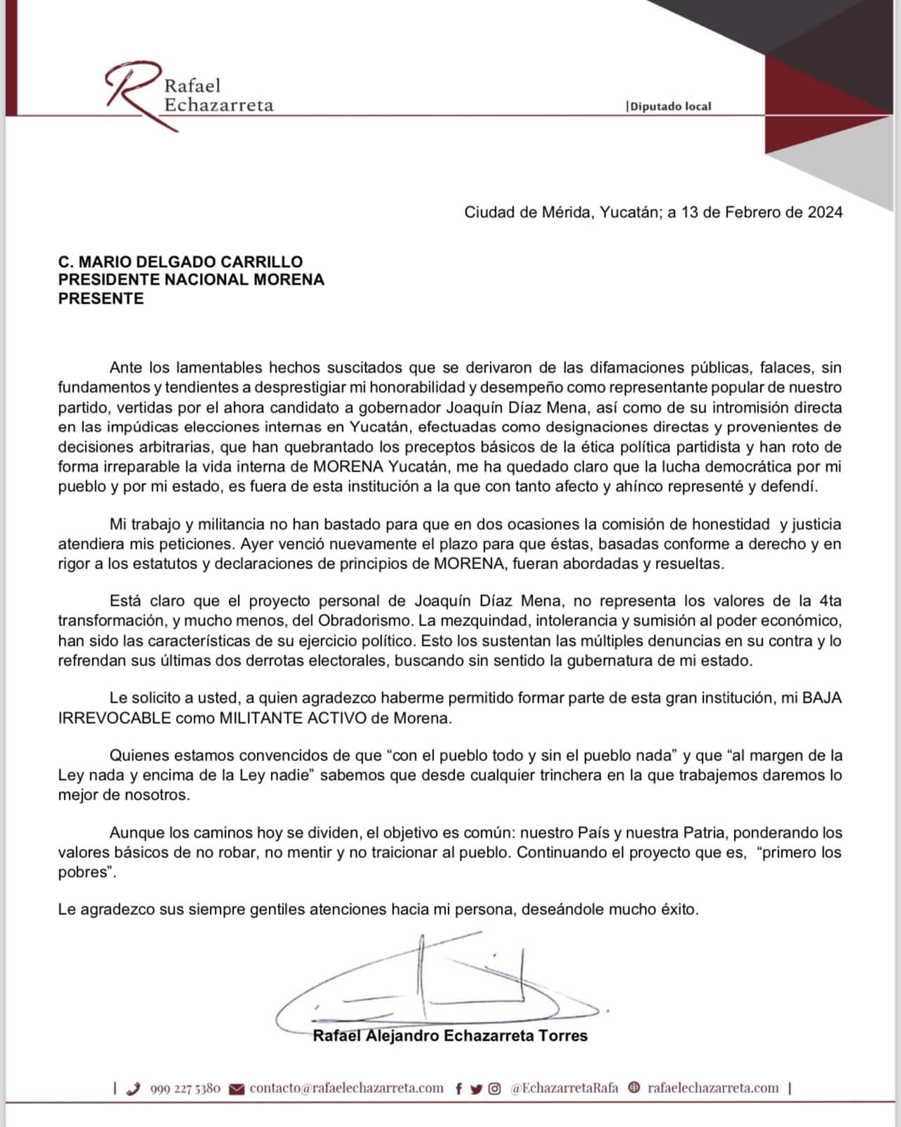 Explicó sus motivos en una carta dirigida a Mario Delgado. 